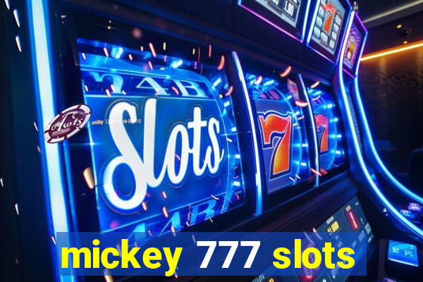 mickey 777 slots